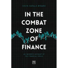 In The Combat Zone of Finance