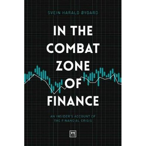 In The Combat Zone of Finance