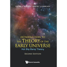 Introduction To The Theory Of The Early Universe: Hot Big Bang Theory (Second Edition)