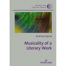 Musicality of a Literary Work (Literary & Cultural Theory)