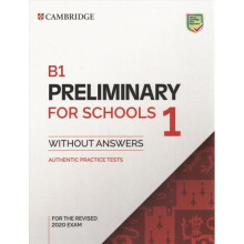 B1 Preliminary for Schools 1 for the Revised 2020 Exam Student's Book without Answers