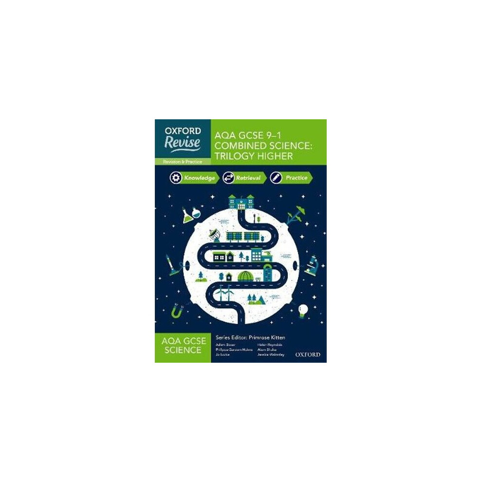 Oxford Revise: AQA GCSE Combined Science Higher Revision and Exam Practice