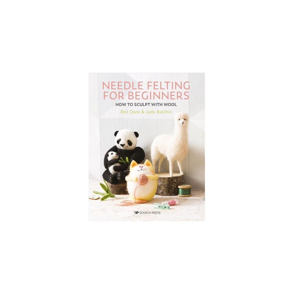 Needle Felting for Beginners
