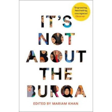 It's Not About the Burqa - Book