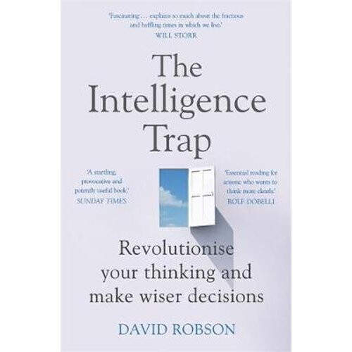 The Intelligence Trap
