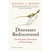 The Dinosaurs Rediscovered