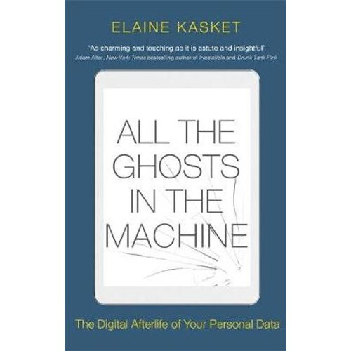 All the Ghosts in the Machine