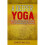A Deeper Yoga 1