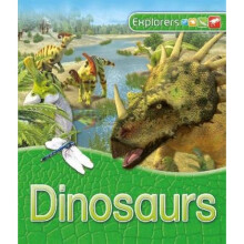 Explorers Dinosaurs by Dougal Dixon