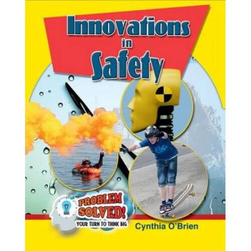 Innovations In Safety by Cynthia O brien