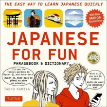 Japanese for Fun Phrasebook Dictionary by Taeko Kamiya