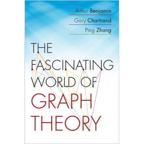 Fascinating World of Graph Theory by Arthur Benjamin