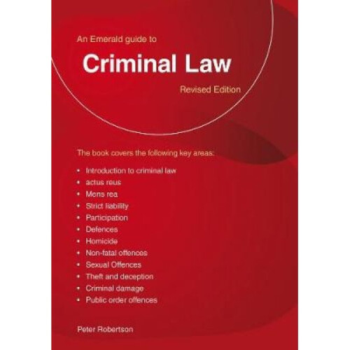 A Guide To Criminal Law by Peter Robertson