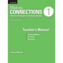Making Connections Level 1 Teachers Manual Skills and Strategies for Academic Reading by Jessica Wi