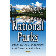 National Parks Biodiversity Management amp Environmental Issues by Edited by Janet Winecoff Diaz