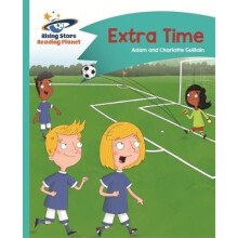Reading Planet Extra Time Turquoise Comet Street Kids by Adam Guillain