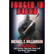 FORGED IN BLOOD by Michael Williamson