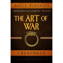 The Art of War Chung Kuo Book 5 by David Wingrove