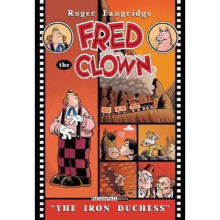 Fred The Clown In... The Iron Duchess by Roger Langridge - Book