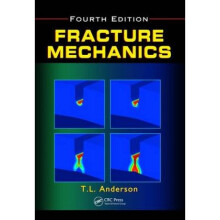 Fracture Mechanics by Ted L. Anderson