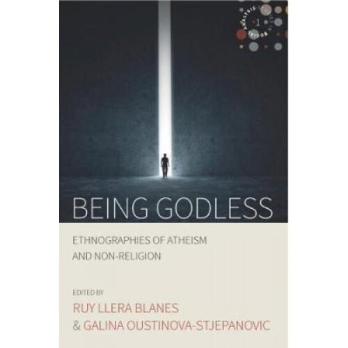 Being Godless by Ruy Llera Blanes
