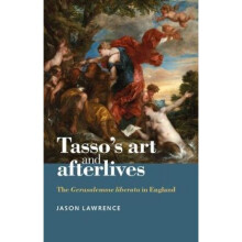 TassoS Art and Afterlives by Jason Lawrence