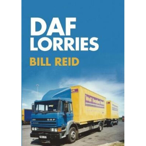 DAF Lorries by Bill Reid