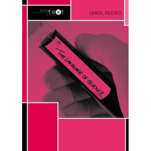 The Language of Science by Carol Reeves