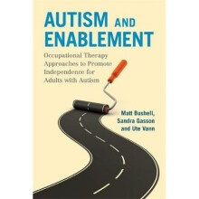 Autism and Enablement by Matt Bushell