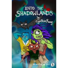 Into the Shadowlands by Cynthia Reeg