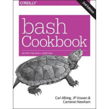 bash Cookbook 2e by Carl Albing