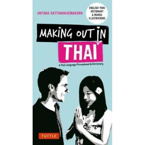Making Out in Thai by John Clewley