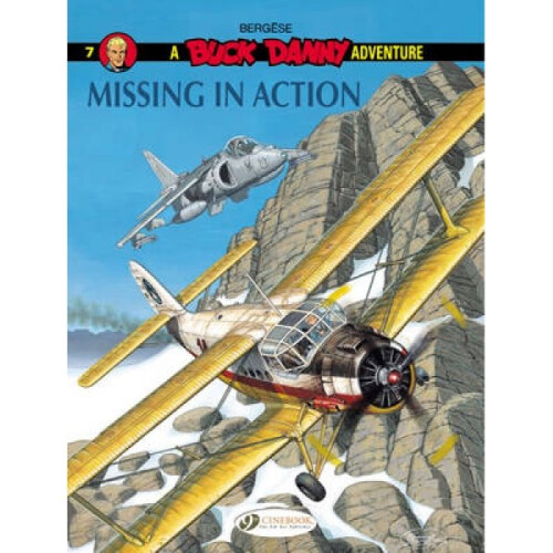 Buck Danny Vol.7 Missing in Action by Francis Bergese