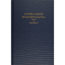 Modern Marine Engineers Manual Vol I by Everett C Hunt & Gus Bourneuf