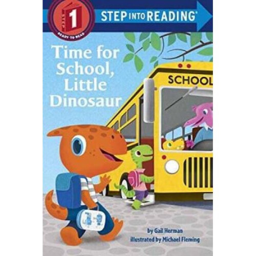 Time For School Little Dinosaur by Gail Herman