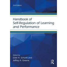 Handbook of SelfRegulation of Learning and Performance by Edited by Dale H Schunk & Edited by Jeffre