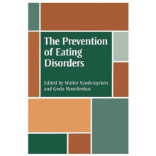 Prevention of Eating Disorders by W Vandereycken