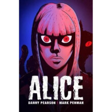 Alice by Danny Pearson