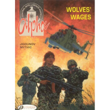 Alpha Wolves Wages v. 2 by Mythic & Illustrated by Youri Jigounov