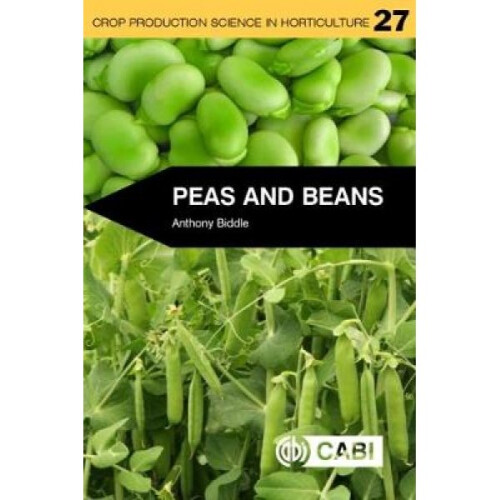 Peas and Beans by Anthony J Biddle