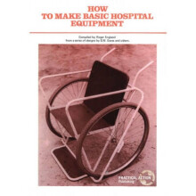 How to Make Basic Hospital Equipment by Edited by Roger England