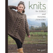 Knits for Girls and Young Juniors by Lee Gant