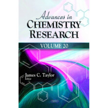 Advances in Chemistry Research Volume 20 by Edited by James C Taylor