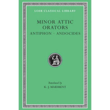 Minor Attic Orators v. 1 by Translated by K J Maidment