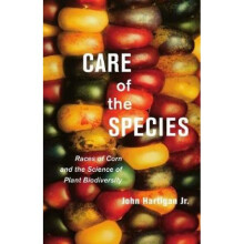 Care of the Species by John Hartigan Jr