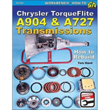 Chrysler Torqueflite A904 and A727 Transmissions How to Rebuild by Tom Hand