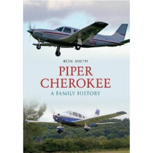 Piper Cherokee A Family History by Ron Smith