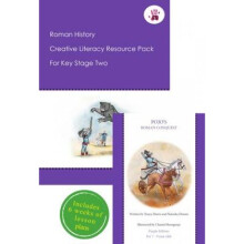 Roman History Creative Literacy Resource Pack for Key Stage Two by Tonya Meers & Natasha Dennis & Il