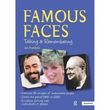 Famous Faces Talking and Remembering by Ian Franklin