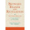 Between Reason and Revelation  Twin Wisdoms Reconciled by Edited by Eric Ormsby 1